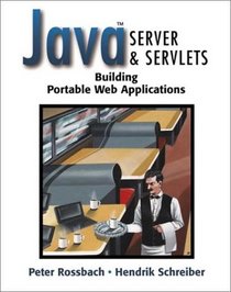 Java(TM) Server and Servlets: Building Portable Web Applications