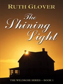 Five Star Christian Fiction - The Shining Light (Five Star Christian Fiction)