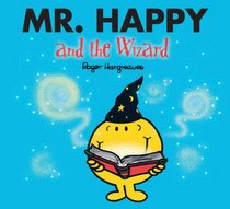 Mr. Happy and the Wizard (Mr. Men and Little Miss)