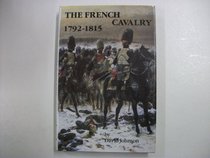 The French cavalry 1792-1815