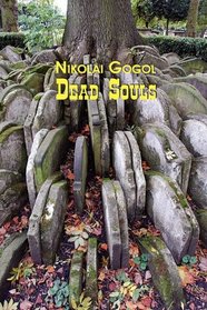 Russian Classics in Russian and English: Dead Souls by Nikolai Gogol (Dual-Language Book) (Russian Edition)