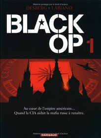 Black Op, Tome 1 (French Edition)