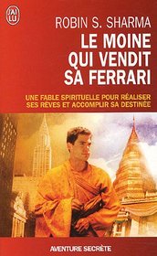 Le Moine Qui Vendit Sa Ferrari (Aventure Secrete) (French Edition)