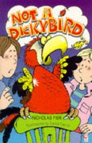 Not a Dickybird (Red Fox Younger Fiction)