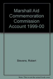 Marshall Aid Commemoration Commission Account 1999-00