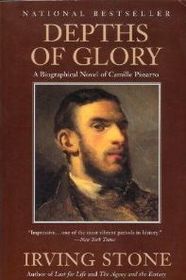 Depths of Glory: A Biographical Novel of Camille Pissarro