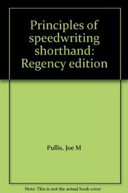 Principles of speedwriting shorthand: Regency edition
