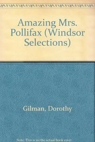 Amazing Mrs. Pollifax (Windsor Selections)