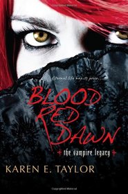 Blood Red Dawn (Vampire Legacy)