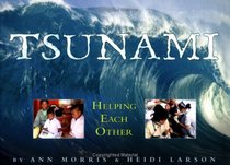 Tsunami: Helping Each Other