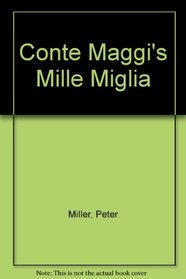 Conte Maggi's Mille Miglia