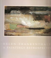Helen Frankenthaler : A Paintings Retrospective
