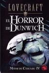 Mitos De Cthulhu IV / Cthulhu Mythos IV: El Horror De Dunwich/el Que Acecha En La Oscuridad (Lovecraft) (Spanish Edition)