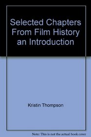 Selected Chapters From Film History an Introduction