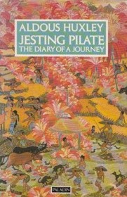 Jesting Pilate: The Diary of a Journey