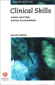 Lecture Notes: Clinical Skills
