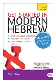 Get Started in Modern Hebrew: A Teach Yourself Course (Teach Yourself Language)