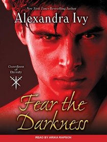 Fear the Darkness (Guardians of Eternity)