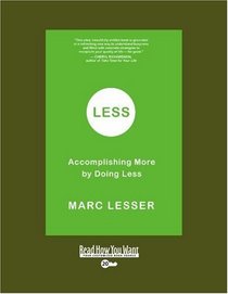 Less (EasyRead Super Large 20pt Edition): Accomplishing More by Doing Less