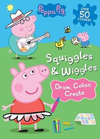 Peppa Pig Squiggles & Wiggles: Draw, Color, Create