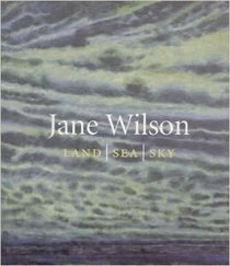 Jane Wilson: Land, sea, sky