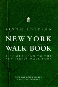 New York Walk Book: A Companion to the New Jersey Walk Book