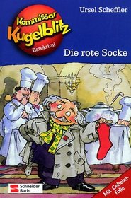 Kommissar Kugelblitz, Bd.1, Die rote Socke