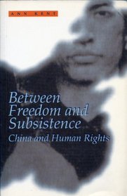 Between Freedom and Subsistence: China and Human Rights