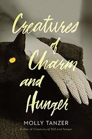 Creatures of Charm and Hunger (Diabolist's Library, Bk 3)