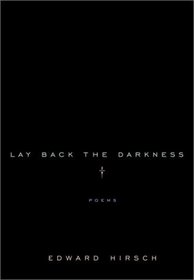Lay Back the Darkness : Poems