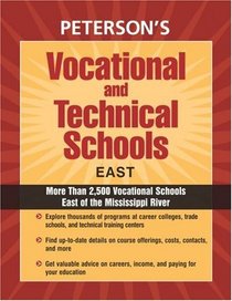 Vocational and Technical Schools East, 8th Ed (Peterson's Vocational and Technical Schools East)
