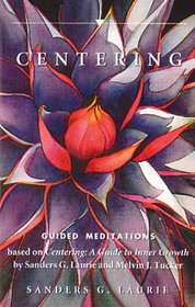 Centering: A Guide to Inner Growth