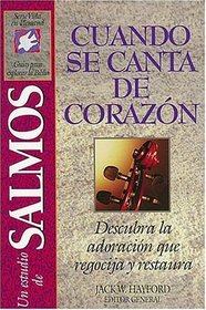 Cuando Se Canta De Corazn: Salmos