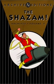 The Shazam! Archives, Vol. 2 (DC Archive Editions)