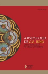 A Psicologia de C.G. Jung. Uma Introduo s Obras Completas (Em Portuguese do Brasil)