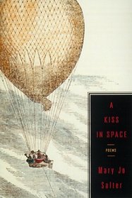 A Kiss in Space : Poems