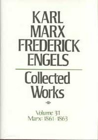 Karl Marx and Frederick Engels: Collected Works (Karl Marx, Frederick Engels: Collected Works)