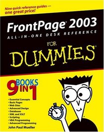 FrontPage 2003 All-in-One Desk Reference For Dummies   (For Dummies (Computer/Tech))