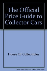Collector Cars: 7th Ed. (Official Price Guide to Collector Cars)