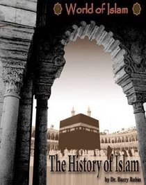 The History of Islam (World of Islam)