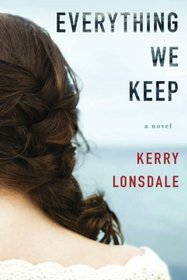 Everything We Keep (Everything, Bk 1)