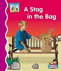 A Stag in the Bag (First Rhymes)