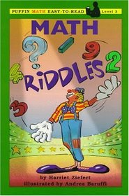 Math Riddles: A Puffin Math Easy-To-Read (Puffin Math Easy-to-Read. Level 3)