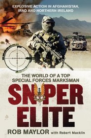 Sniper Elite: The World of a Top Special Forces Marksman