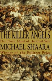 The Killer Angels (Civil War, Bk 2)