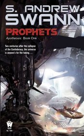 Prophets (Apotheosis Trilogy Bk 1)