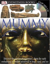 Mummy (Eyewitness Books) (DK Eyewitness Books)