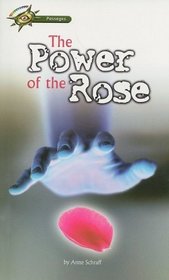 The Power of the Rose (Passages)