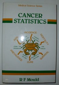 Cancer Statistics, (Medical Sciences Series)