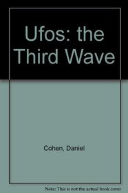 Ufos: The Third Wave